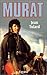 Murat (French Edition)