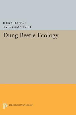 Dung Beetle Ecology (Princeton Legacy Library)