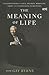 The Meaning of Life by Gay Byrne