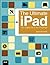 The Ultimate iPad: Your Dig...