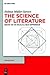 The Science of Literature: Essays on an Incalculable Difference (Paradigms, 1)