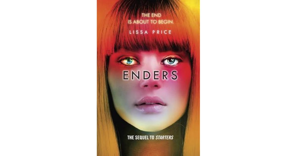 Enders by Lissa Price Enders by Lissa Price