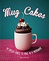 Mug Cakes by Mima Sinclair