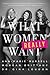 What Women Really Want