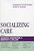 Socializing Care by Maurice Hamington