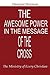 The Awesome Power in the Message of the Cross