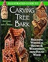 Illustrated Guide to Carving Tree Bark: Releasing Whimsical Houses & Woodspirits from Found Wood