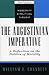 The Augustinian Imperative: A Reflection on the Politics of Morality