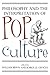 Philosophy and the Interpretation of Pop Culture