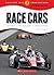 Race Cars: Science Technology Engineering (Calling All Innovators: A Career for You)