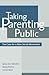 Taking Parenting Public: The Case for a New Social Movement