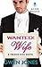 Wanted: Wife (French Kiss, #1)