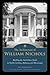 The Architecture of William Nichols: Building the Antebellum South in North Carolina, Alabama, and Mississippi