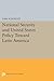 National Security and United States Policy Toward Latin America by Lars Schoultz