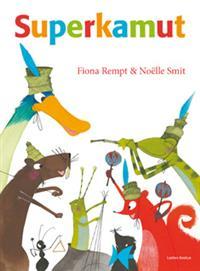 Superkamut : menoa ja metkuja Lehtometsässä (Hardcover)