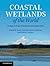Coastal Wetlands of the World: Geology, Ecology, Distribution and Applications
