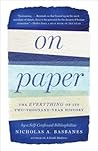On Paper: The Everything of Its Two-Thousand-Year History