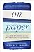 On Paper by Nicholas A. Basbanes