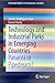 Technology and Industrial Parks in Emerging Countries by Andrés Rodríguez-Pose