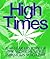 High Times: A 40-Year Histo...