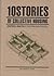 10 Stories of Collective Housing by Aurora Fernández Per