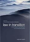 Law in Transition: Human Rights, Development and Transitional Justice (Osgoode Readers)