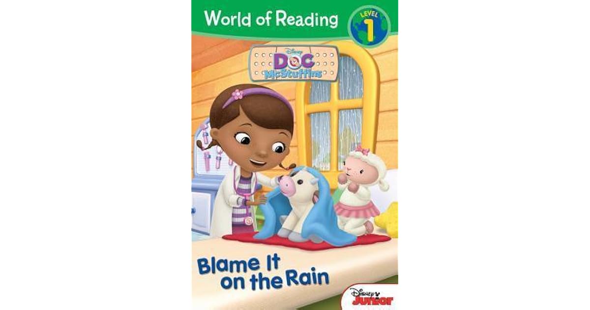 doc mcstuffins blame it on the rain