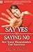 Say Yes to Saying No: Set Your Boundaries for Success