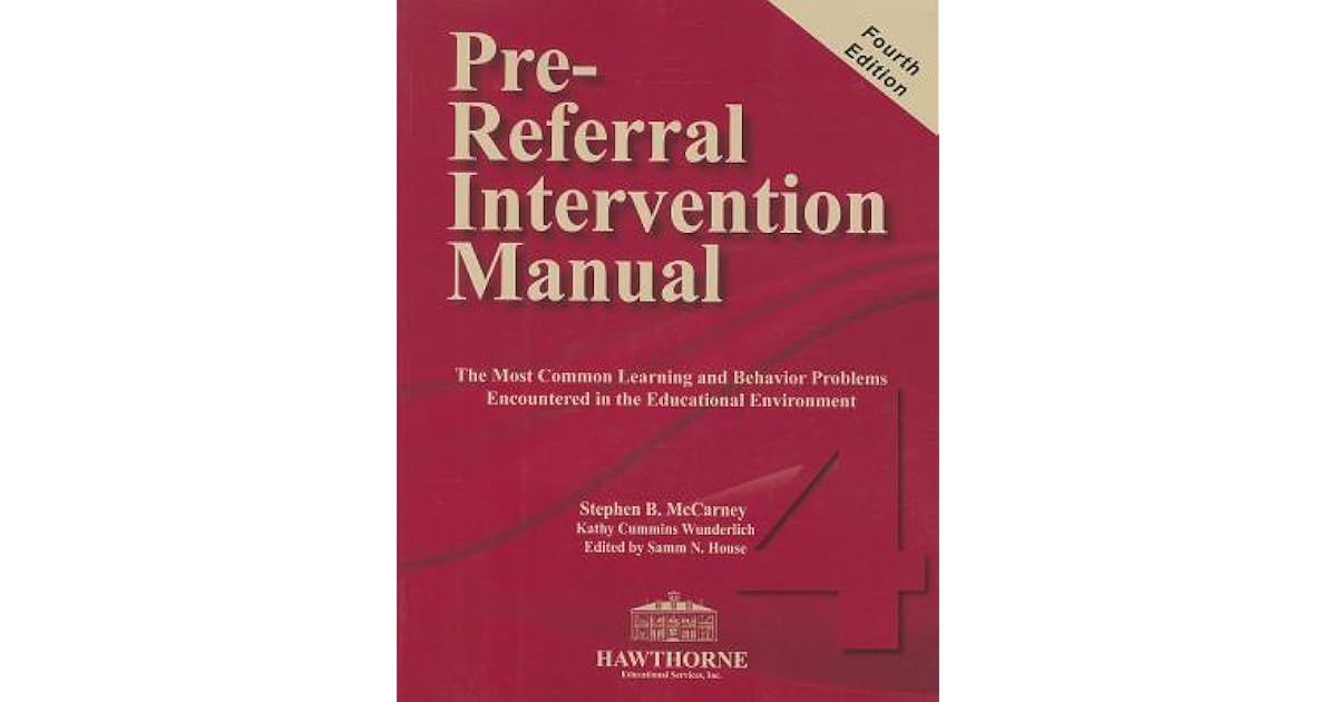 PreReferral Intervention Manual by Stephen B. McCarney