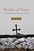 Bodies of Peace: Ecclesiology, Nonviolence, and Witness