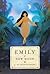 Emily of New Moon (Emily, #1)