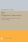 The Origenist Con...
