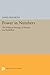 Power in Numbers: The Political Strategy of Protest and Rebellion (Princeton Legacy Library)