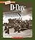 D-Day (A True Book)