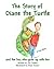 The Story of Diane the Turtle and the boy who grew up with her by Jim Tonner