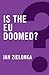 Is the EU Doomed? (Global Futures)