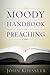 The Moody Handbook of Preaching