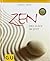 Zen: Das Glück im Jetzt