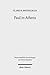 Paul in Athens: The Popular Religious Context of Acts 17 (Wissenschaftliche Untersuchungen Zum Neuen Testament, 341)