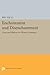 Enchantment and Disenchantment: Love and Illusion in Chinese Literature (Princeton Legacy Library)
