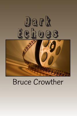 Dark Echoes