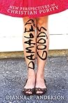 Damaged Goods by Dianna E. Anderson