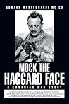 Mock the Haggard ...