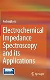 Electrochemical Impedance Spectroscopy and its Applications