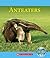 Anteaters (Nature's Children)