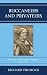 Buccaneers and Privateers by Richard Frohock