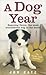 A Dog Year: Rescuing Devon, the most troublesome dog in the world