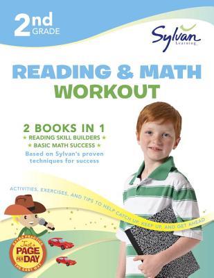 2nd Grade Reading & Math Workout: Activities, Exercises, and Tips to Help Catch Up, Keep Up, and Get Ahead (Sylvan Beginner Workbook)