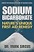 Sodium Bicarbonate: Nature's Unique First Aid Remedy