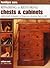 Furniture Care: Repairing and Restoring Chests & Cabinets: Professional Techniques To Bring Your Furniture Back To Life